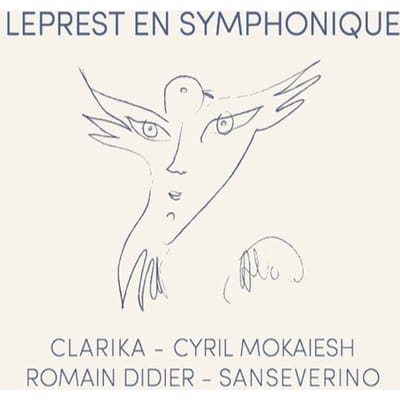 Clarika, Cyril Mokaiesh, Romain Didier, Sanseverino, Orchestre National Des Pays De La Loire - Leprest En Symphonique (CD)