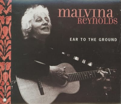 Malvina Reynolds - Ear To The Ground (CD)