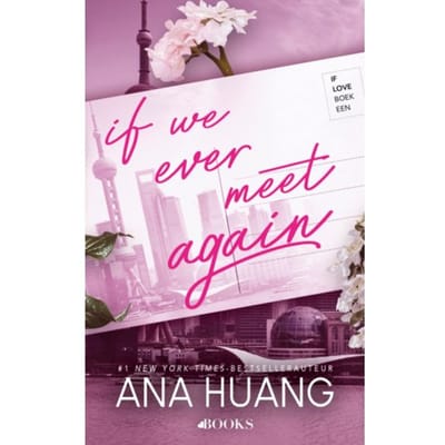 If We Ever Meet Again - If Love - Ana Huang