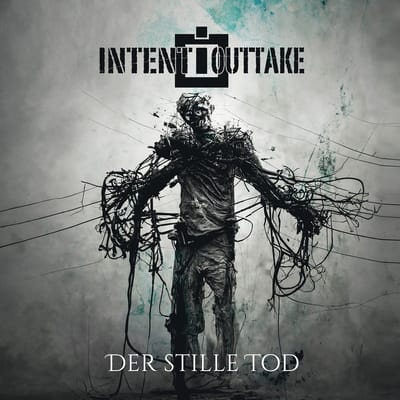 Intent:Outtake - Der Stille Tod (CD)