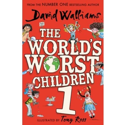 The World’s Worst Children 1 - David Walliams