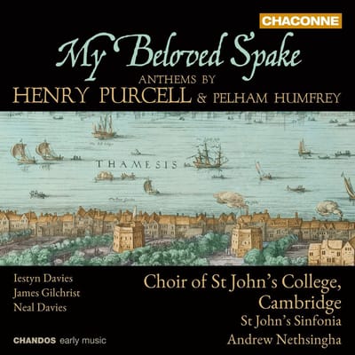 Iestyn Davies, James Gilchrist, Neal Davies, St. John's College Choir - Purcell|Humfrey: My Beloved Spake (CD)