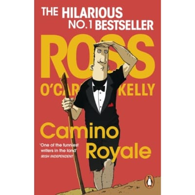 Camino Royale - Ross O’carroll-Kelly - Ross O'Carroll-Kelly