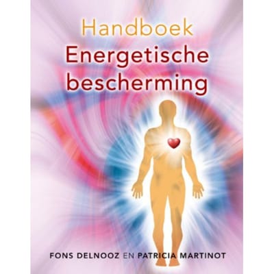 Handboek Energetische Bescherming - Fons Delnooz