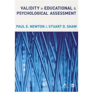 Validity In Educational And Psychological Assessment - Newton