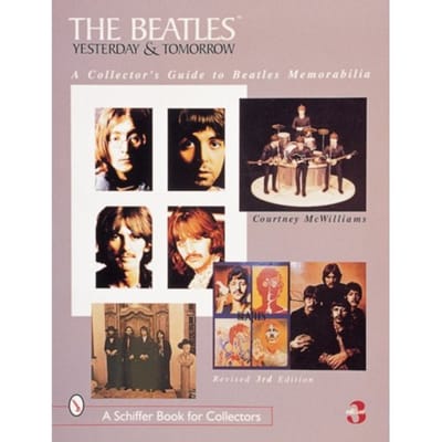 The Beatles: Yesterday And Tomorrow - Courtney McWilliams