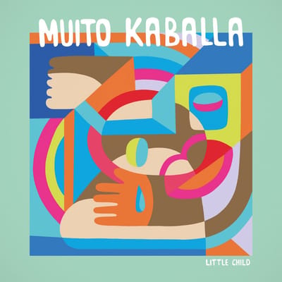 Muito Kaballa - Little Child (2 LP)