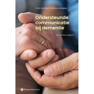 Ondersteunde Communicatie Bij Dementie - Chris De Rijdt