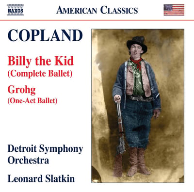 Detroit Symphony Orchestra,Leonard Slatkin - Copland: Billy The Kid (Complete Ballet) | Grohg (One-Act Ballet) (CD)