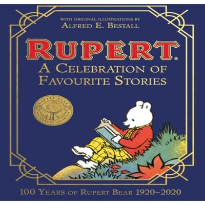 Rupert Bear Een viering van favoriete verhalen door Alfred E. Bestall Gebonden Boek 9781405298001