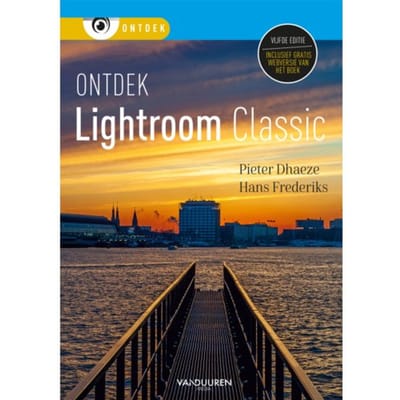 Ontdek Lightroom, 5e Editie - Ontdek - Pieter Dhaeze