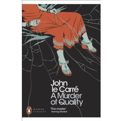 A Murder Of Quality - Penguin Modern Classics - John le Carre
