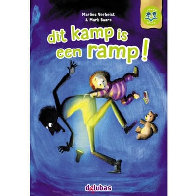 Dit Kamp Is Een Ramp! - Samen Lezen - Marlies Verhelst