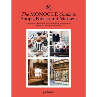 The Monocle Guide To Shops, Kiosks And Markets