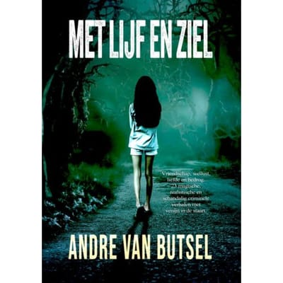 Met Lijf En Ziel - André Van Butsel