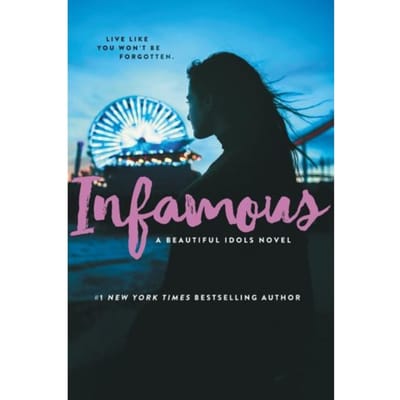 Infamous - Beautiful Idols - Alyson Noel