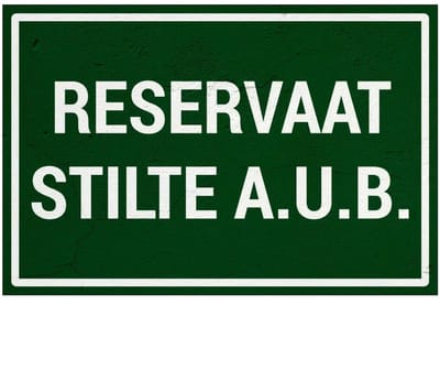 Reservaat stilte aub bord | Sign Again materiaal | 45 x 30 cm