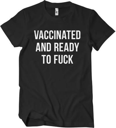 Hybris T-shirt 'Vaccinated And Ready To F*Ck' T-shirt SH-1-16079-H59-12