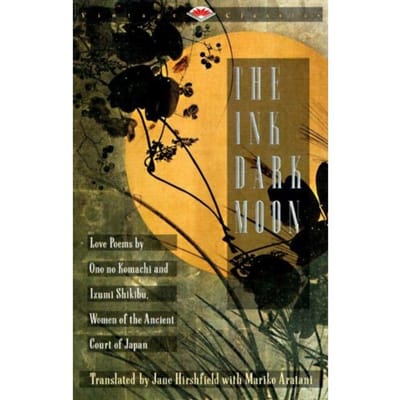 The Ink Dark Moon - Jane Hishfield