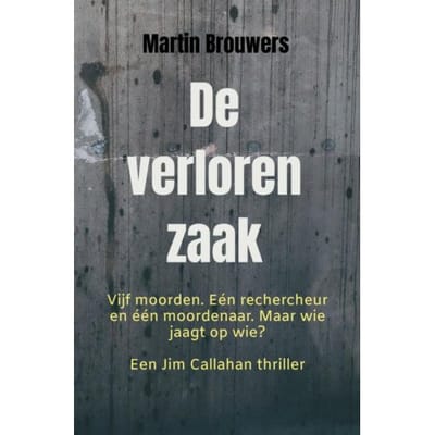 De Verloren Zaak - Martin Brouwers