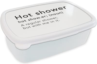 Broodtrommel Wit - Lunchbox - Brooddoos - Spreuken - Quotes - A regular shower but with me in it - Hot shower - Douche - Woordenboek - 18x12x6 cm - Volwassenen