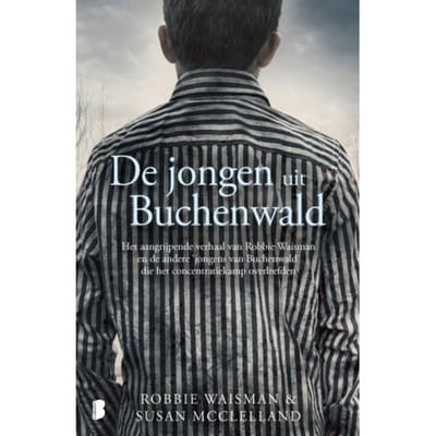 De Jongen Uit Buchenwald - Robbie Waisman