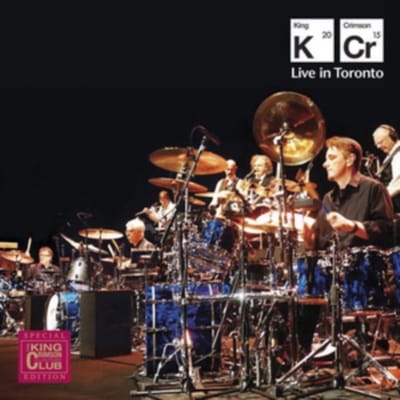 King Crimson - Live In Toronto, November 20th 2015 (2 CD)