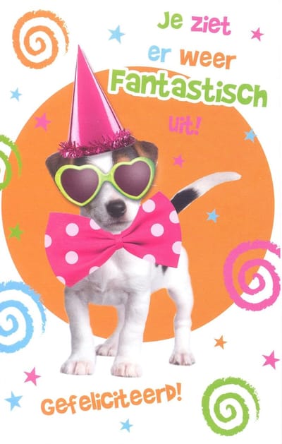 Wenskaart Je ziet er weer Fantastich uit! Gefeliciteerd - D15039 - Gratis verzonden