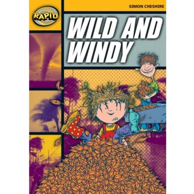 Rapid Reading: Wild And Windy (Stage 4, Level 4a) - Rapid - Simon Cheshire