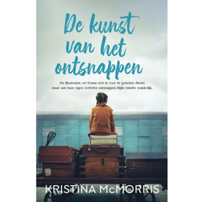 De Kunst Van Het Ontsnappen - Kristina McMorris