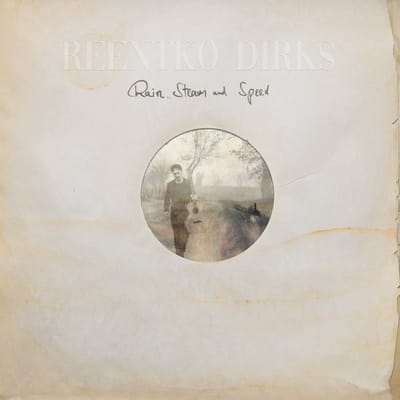 Reentko Dirks - Rain, Steam And Speed (LP)