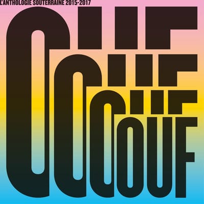 Various Artists - Ouf L'Anthologie Souterraine 2015-2017 (2 LP)