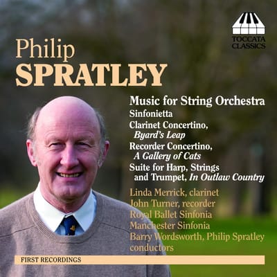 Linda Merrick, John Turner, Royal Ballet Sinfonia, Manchester Sinfonia, Barry Wordsworth, Philip Spratley - Spratley: Music For String Orchestra (CD)