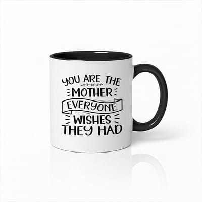 Luxe Moederdag Mok Zwart Wit - You Are The Mother Everyone Wishes They Had - Premium Cadeau