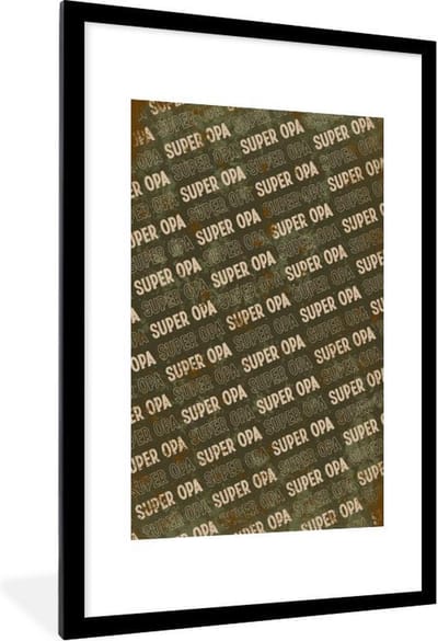 Fotolijst incl. Poster - Quotes - Opa - Super opa - Spreuken - 80x120 cm - Posterlijst
