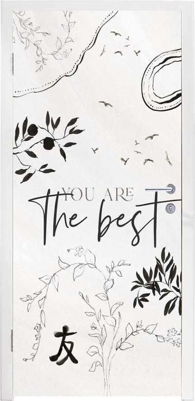 Deursticker You are the best - Spreuken - Quotes - Vrienden - 95x235 cm - Deurposter