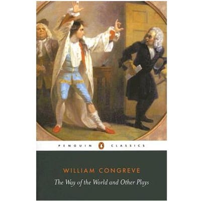The Way Of The World And Other Plays - William Congreve