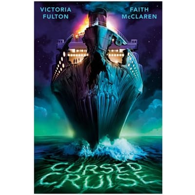 Cursed Cruise - Fulton, Victoria