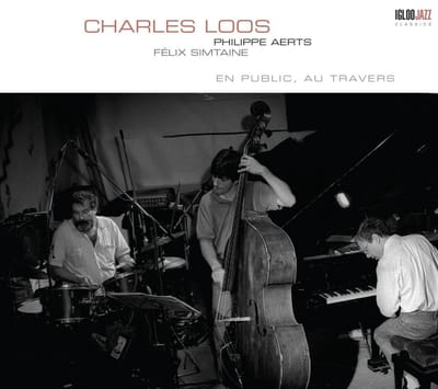 Charles Loos Trio - En Public, Au Travers (CD) (Remastered)