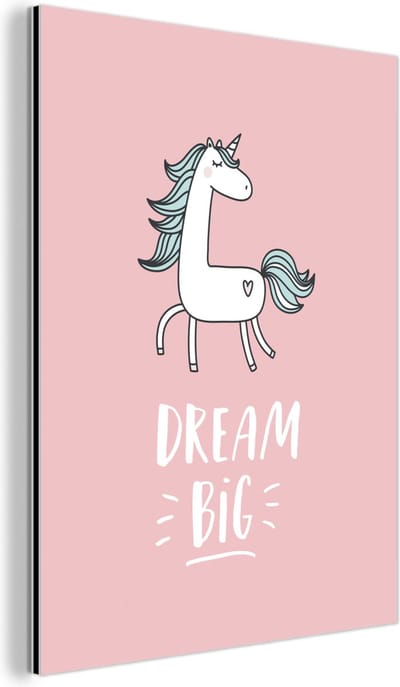 Wanddecoratie Metaal - Aluminium Schilderij Industrieel - Eenhoorn - Kinderen - Quotes - Dream big - Meisjes - Roze - 60x80 cm - Dibond - Foto op aluminium - Industriële muurdecoratie - Voor de woonkamer/slaapkamer