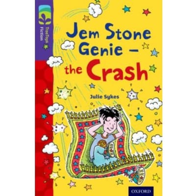Oxford Reading Tree Treetops Fiction: Level 11 More Pack B: Jem Stone Genie - The Crash - Oxford - Julie Sykes