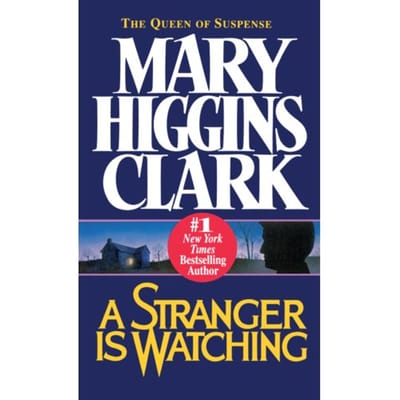 Stranger Is Watching - Mary Higgins Clark