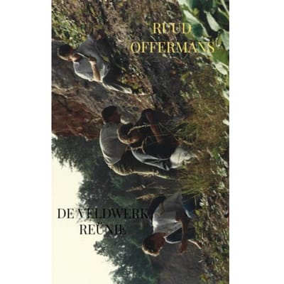 De Veldwerk Reünie - Ruud Offermans