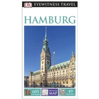 DK Eyewitness Travel Guide: Hamburg - DK Eyewitness Travel Guide