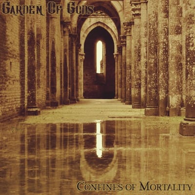 Garden Of Gods - Confines Of Mortality (CD) (Remastered)