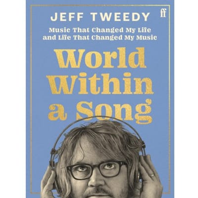 World Within A Song - Jeff Tweedy