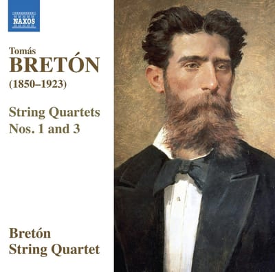 Tomás Bretón, Cuarteto Bretón - String Quartets Nos. 1 And 3 (CD)