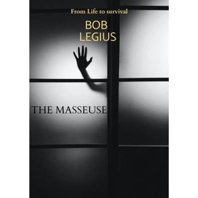 The Masseuse - Bob Legius