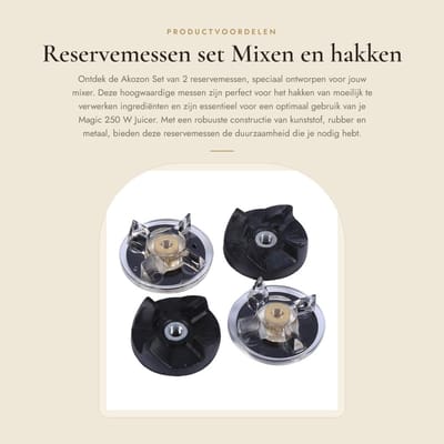 Dailygoods - Reservemessen set - Mixen en hakken - Hoge kwaliteit - 2 stuks - Geschikt voor Magic Juicer - 250 W onderdelen