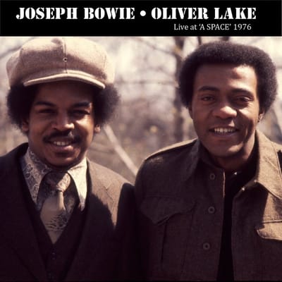 Joseph Bowie & Oliver Lake - Live At A-Space 1976 (CD) (Remastered)